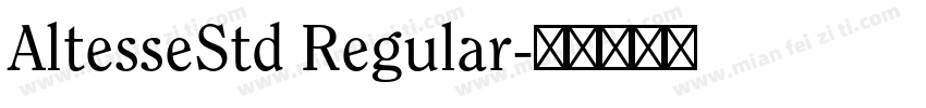 AltesseStd Regular字体转换